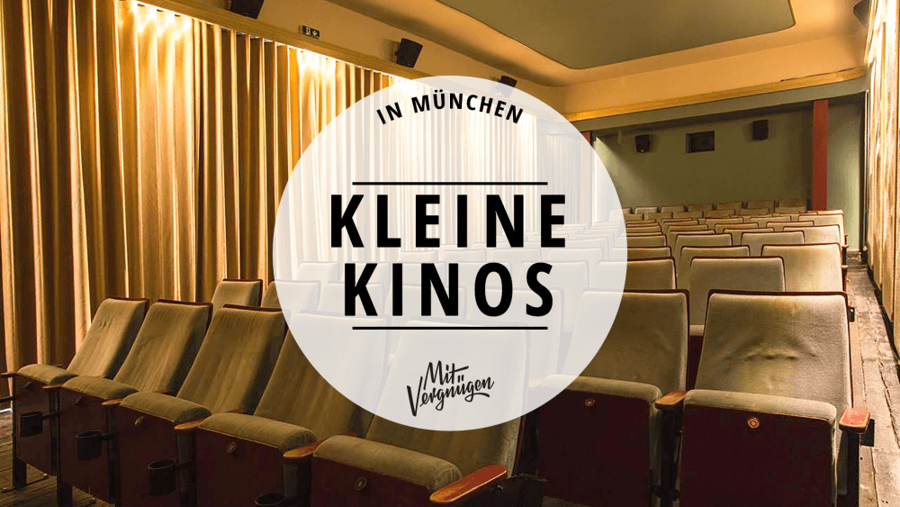 Endlich wieder große Leinwand 11 schöne Kinos in München Mit