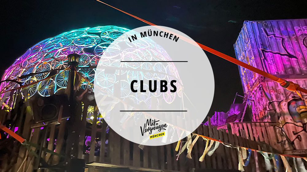 #11 ziemlich gute Clubs in München, in denen ihr mal tanzen solltet