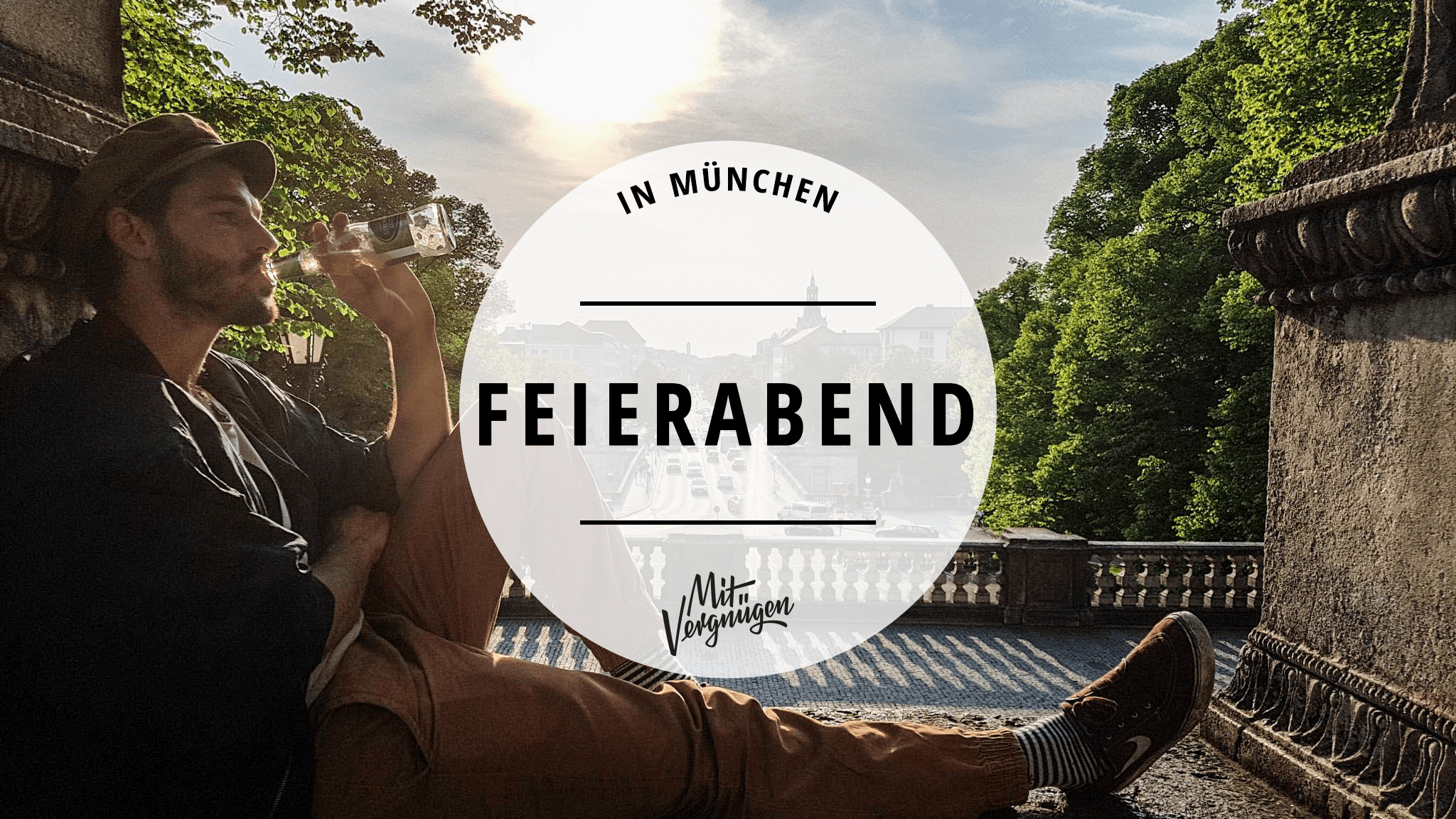 11 Orte, an denen ihr euren Feierabend im Freien genießen könnt Mit