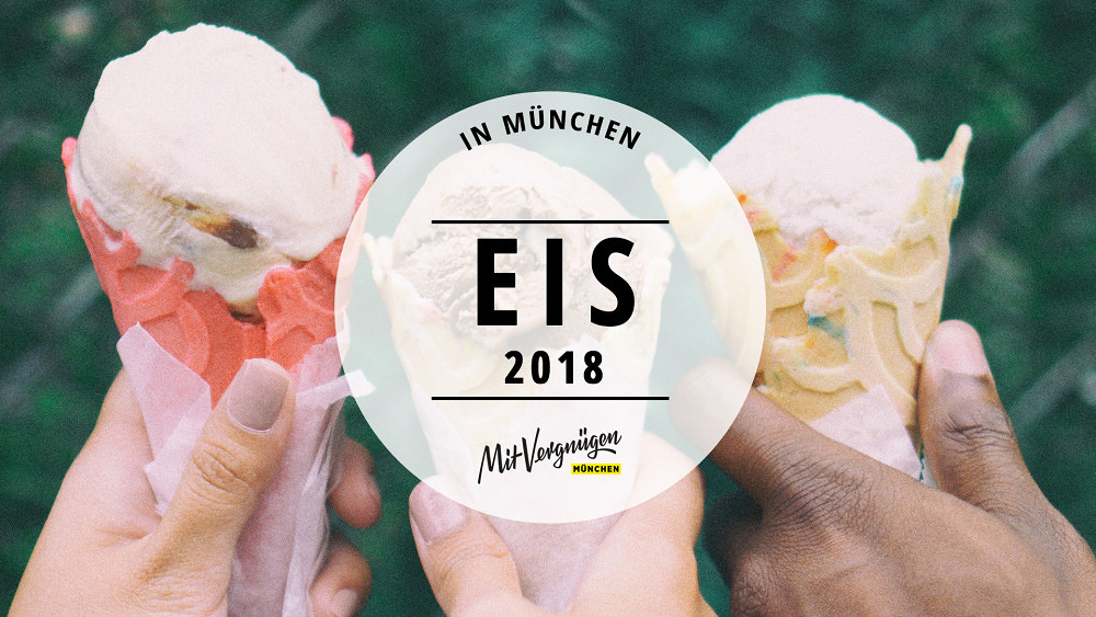 11 Eisdielen in München, in denen wir 2018 unbedingt Eis essen wollen