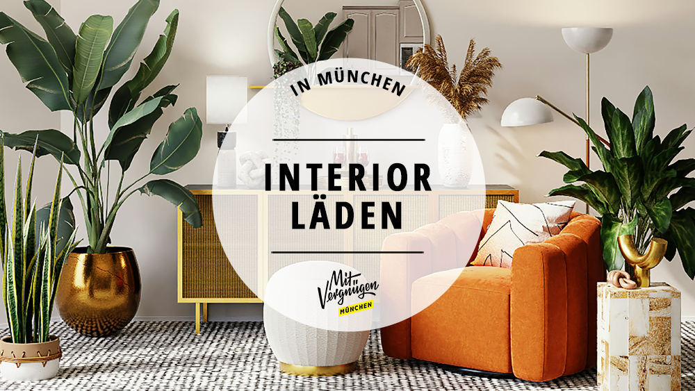 11 wunderschöne Interior-Läden in München