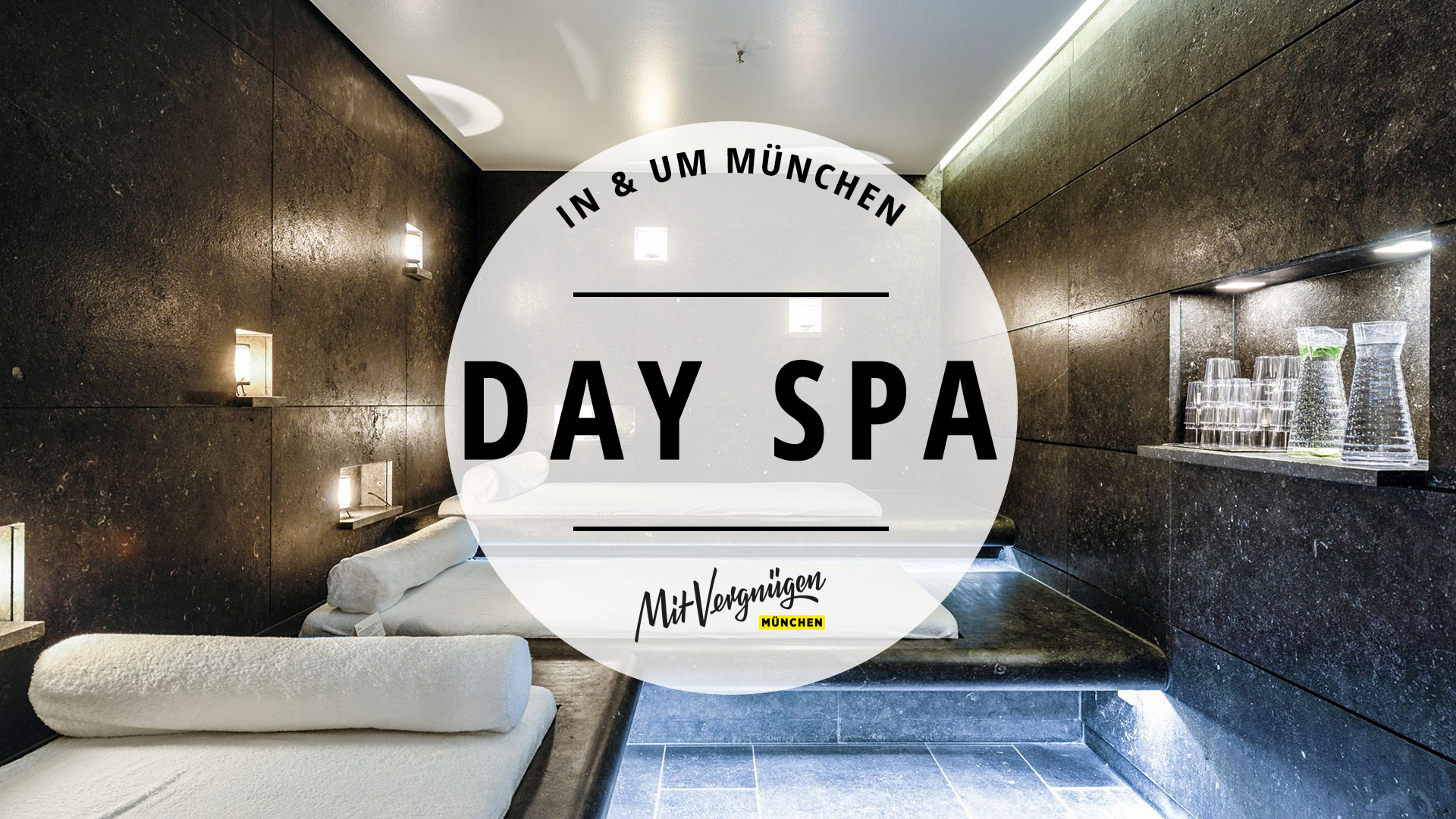 11 wunderschöne Day Spas in München und Umgebung | Mit Vergnügen München