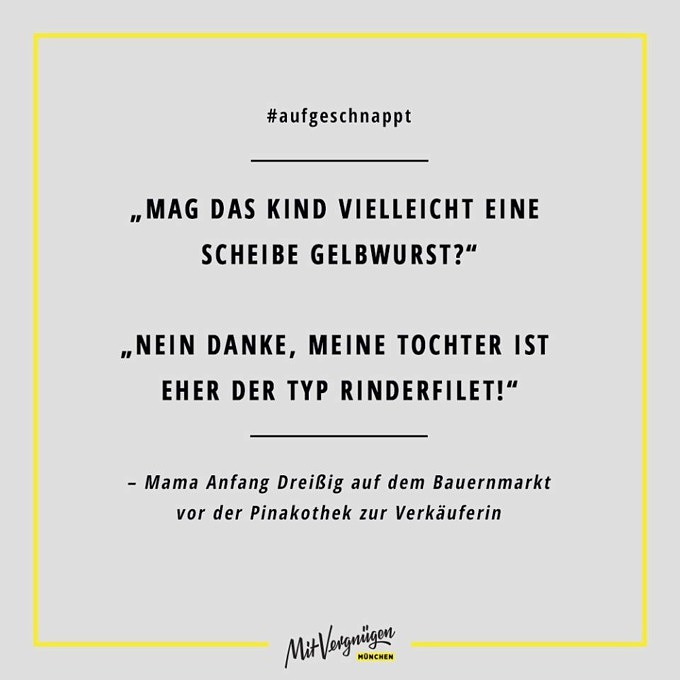 11 lustige Sätze, die wir auf Münchens Straßen mitgehört haben