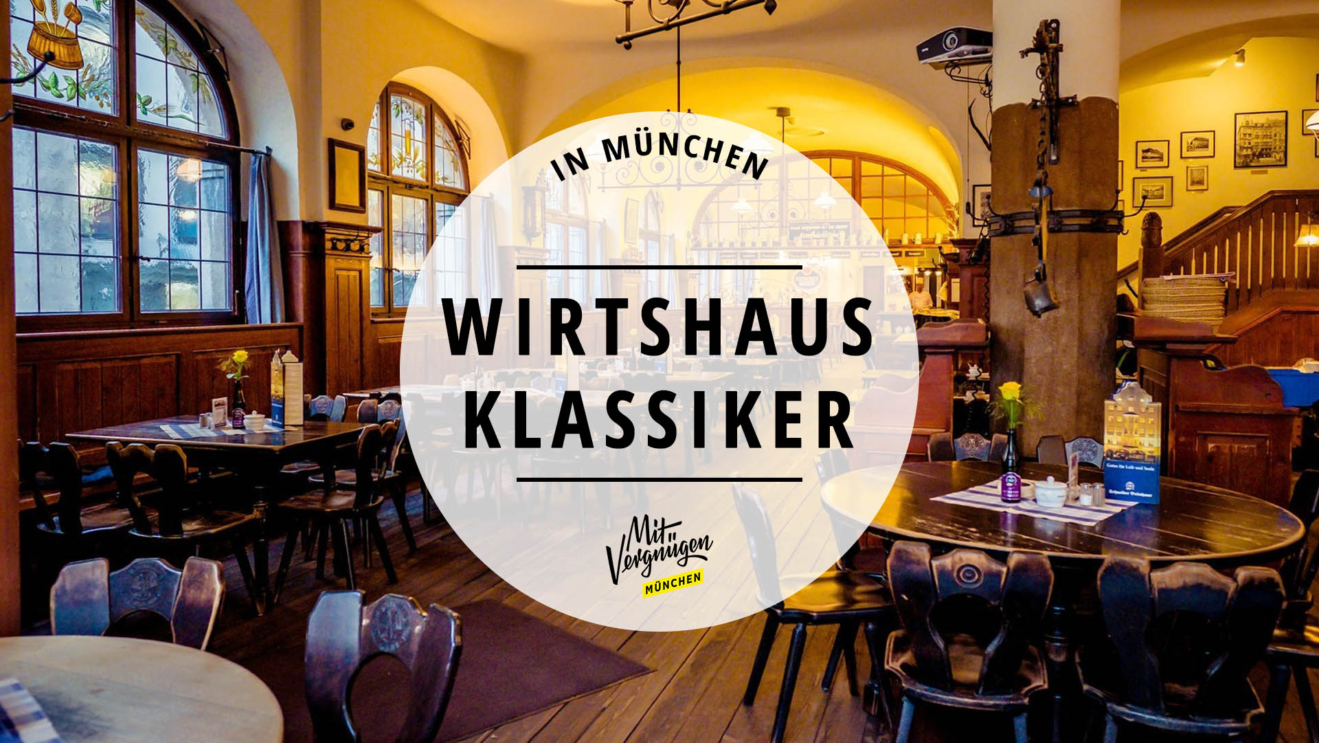 11 typische Münchner Wirtshäuser, die du kennen solltest | Mit