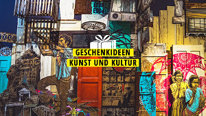 Geschenkideen Kunst und Kultur Geschenkeliste