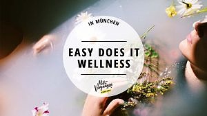 Easy Does It Wellness Entspannung