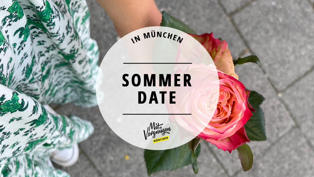 #11 Dates, die euren Sommer in München einzigartig machen