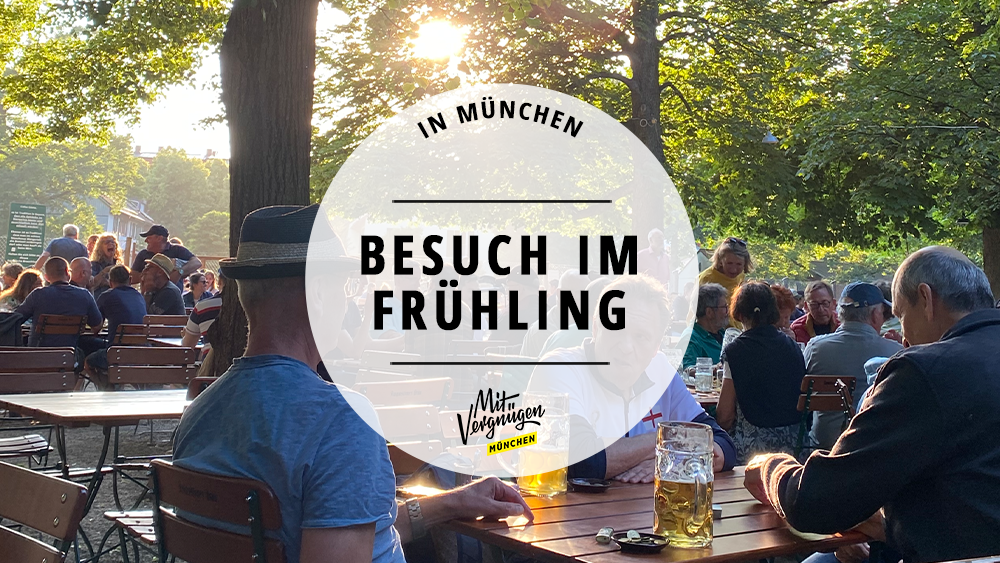 #11 Dinge, die ihr mit eurem München-Besuch im Frühling machen könnt